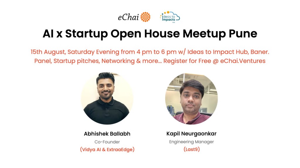 AI x Startup Open House Meetup Pune poster by eChai and Ideas to Impacts Hub