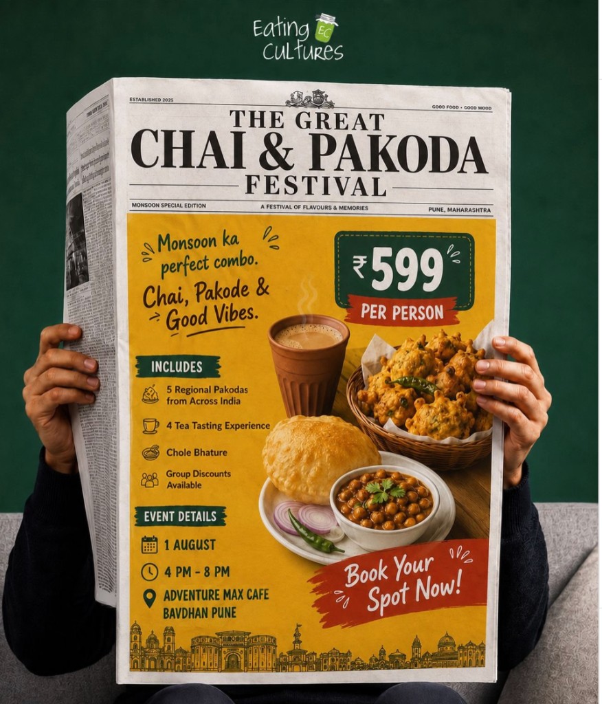 The Great Chai and Pakoda Festival monsoon special poster by Eating Cultures