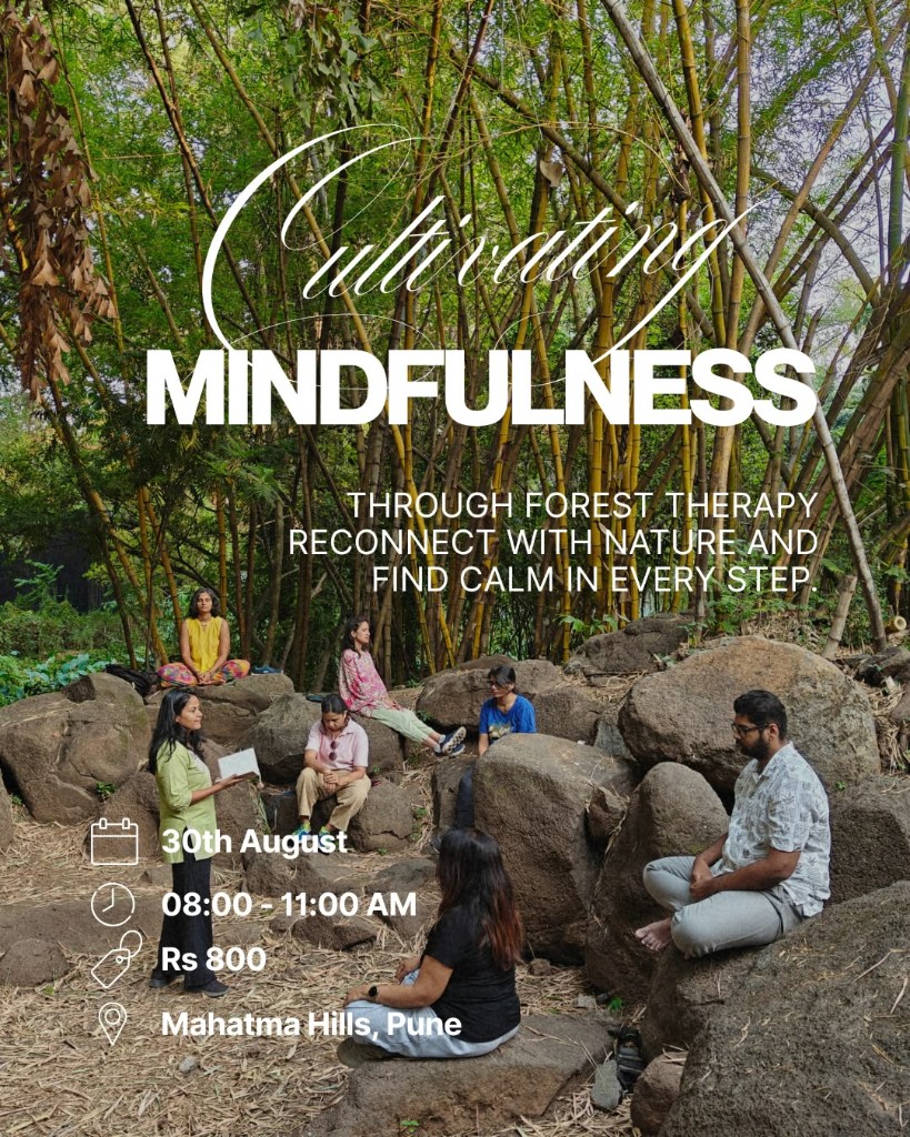 Cultivating Mindfulness Through Forest Therapy at Mahatma Hills with earthkin