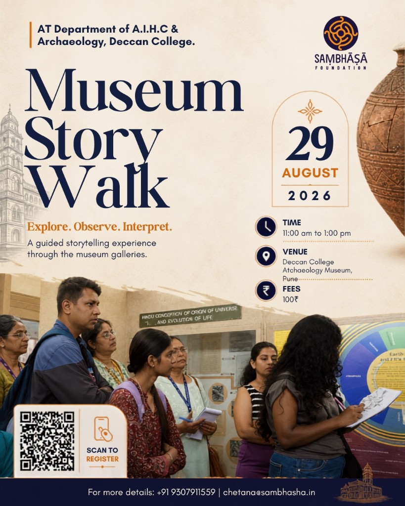 Museum Story Walk poster at Deccan College Archaeology Museum by Sambhāṣā Foundation